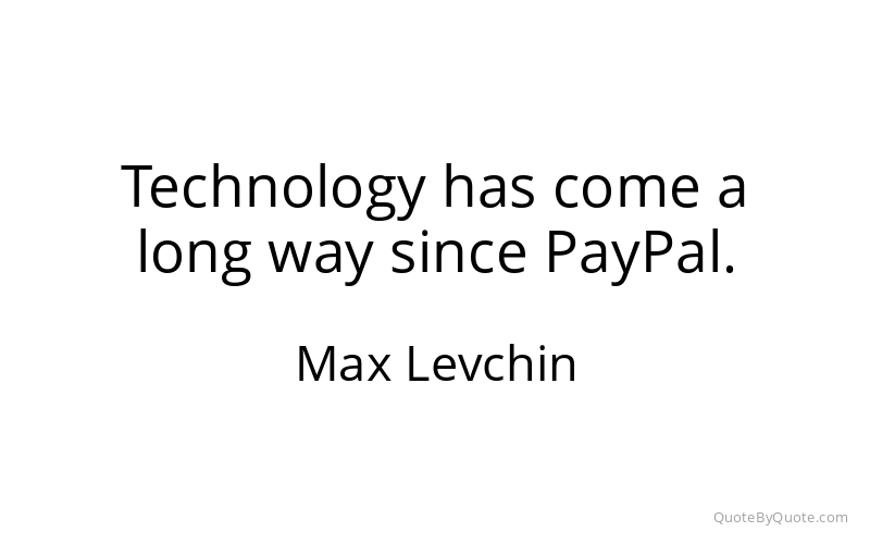 Preview image for this quote by Max Levchin
