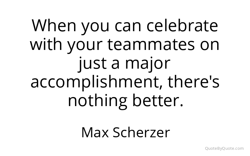 Preview image for this quote by Max Scherzer