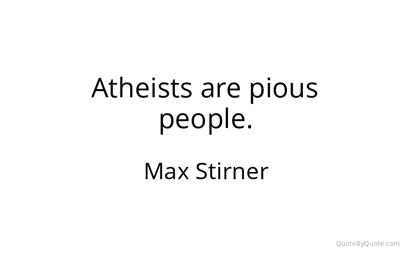 Preview image for this quote by Max Stirner