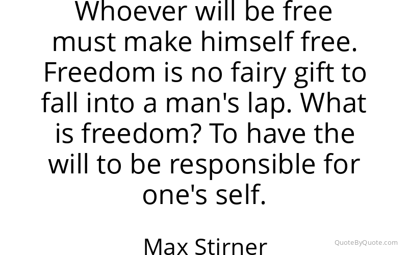 Preview image for this quote by Max Stirner