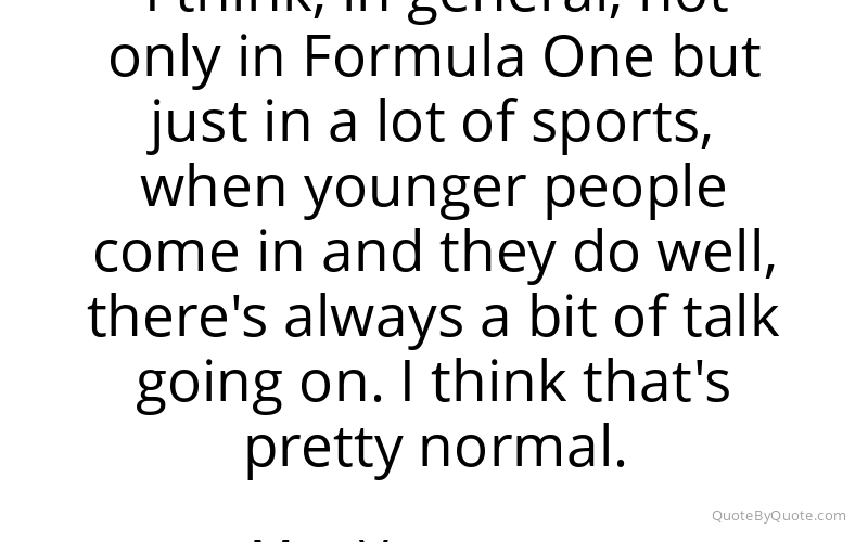Preview image for this quote by Max Verstappen
