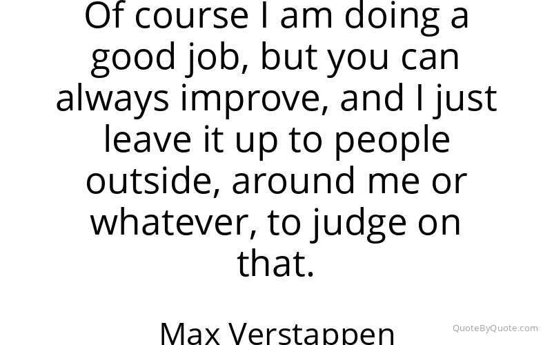 Preview image for this quote by Max Verstappen