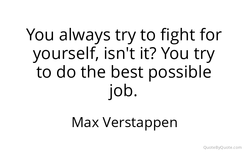 Preview image for this quote by Max Verstappen