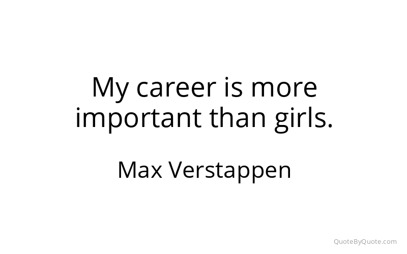 Preview image for this quote by Max Verstappen