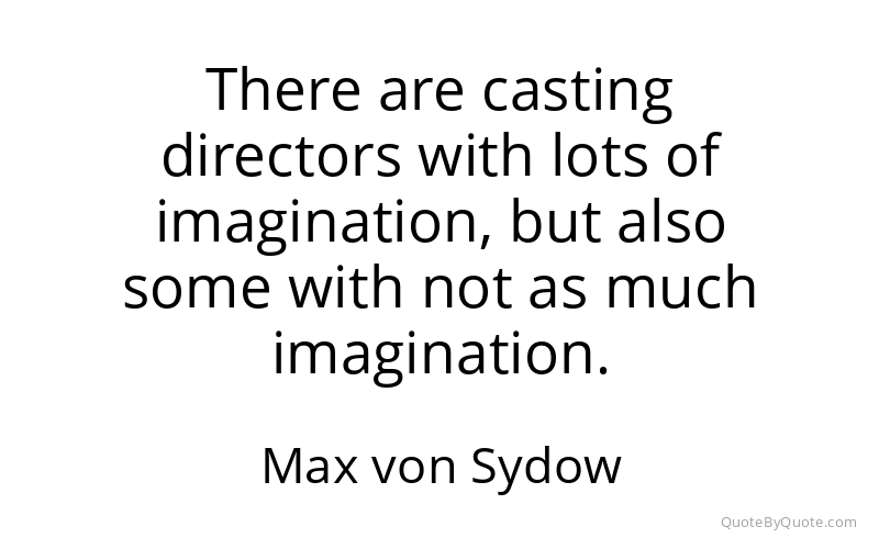 Preview image for this quote by Max von Sydow