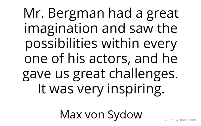 Preview image for this quote by Max von Sydow