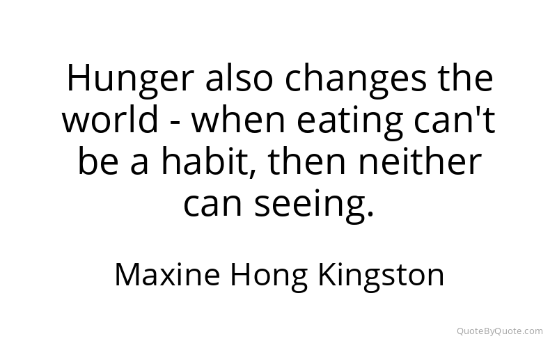 Preview image for this quote by Maxine Hong Kingston