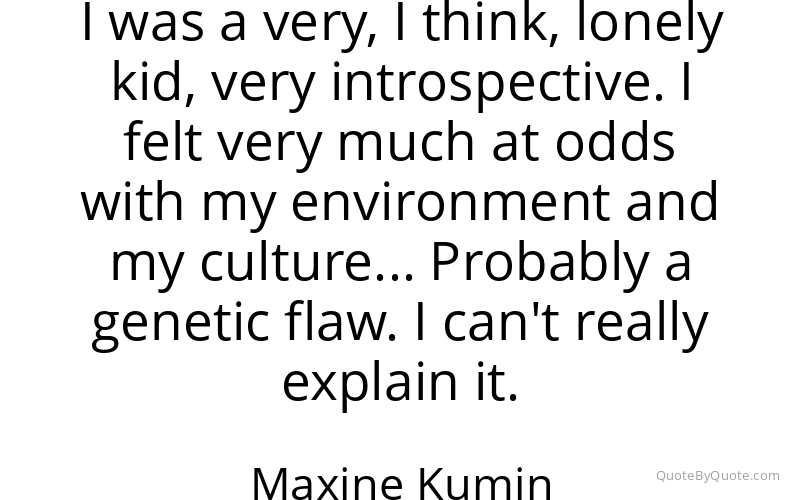 Preview image for this quote by Maxine Kumin