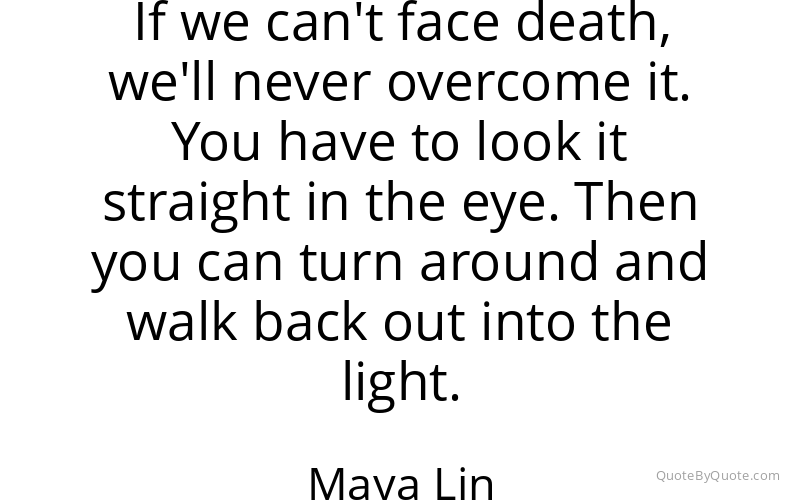 Preview image for this quote by Maya Lin