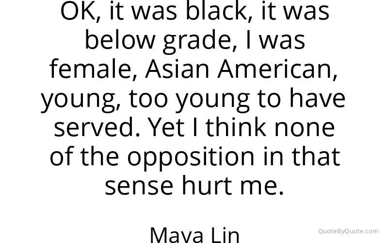 Preview image for this quote by Maya Lin