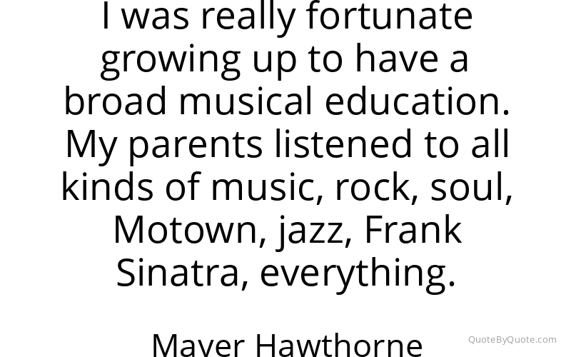 Preview image for this quote by Mayer Hawthorne