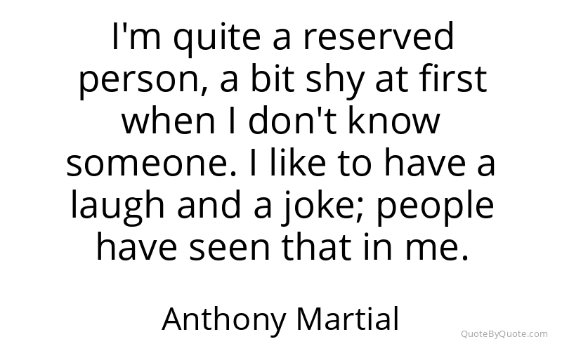 Preview image for this quote by Anthony Martial