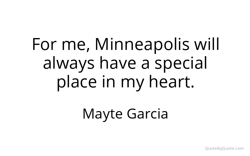 Preview image for this quote by Mayte Garcia