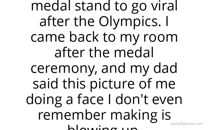 Preview image for this quote by McKayla Maroney