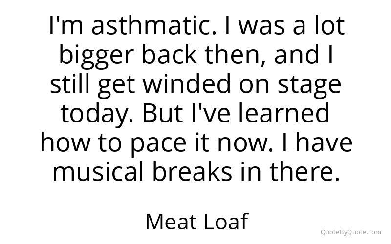 Preview image for this quote by Meat Loaf