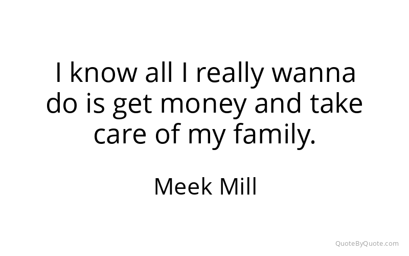 Preview image for this quote by Meek Mill