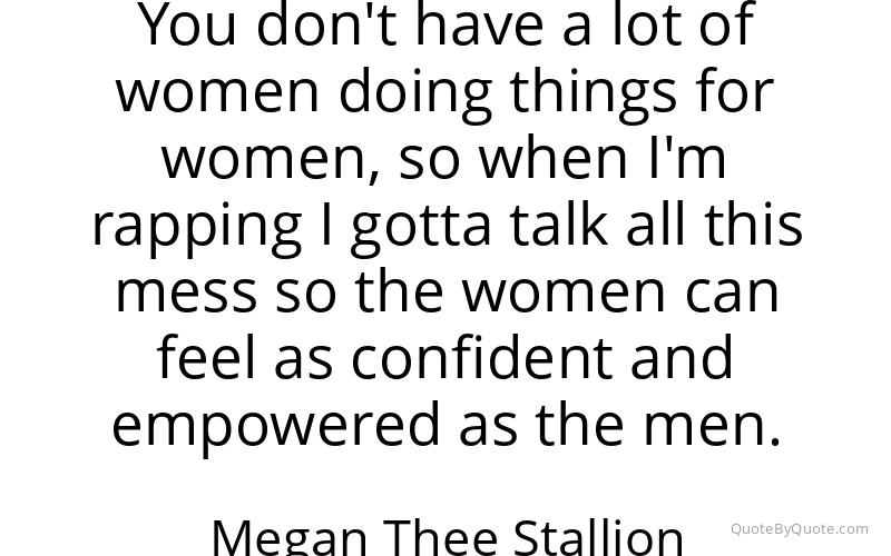 Preview image for this quote by Megan Thee Stallion