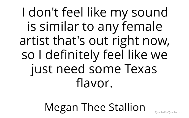 Preview image for this quote by Megan Thee Stallion