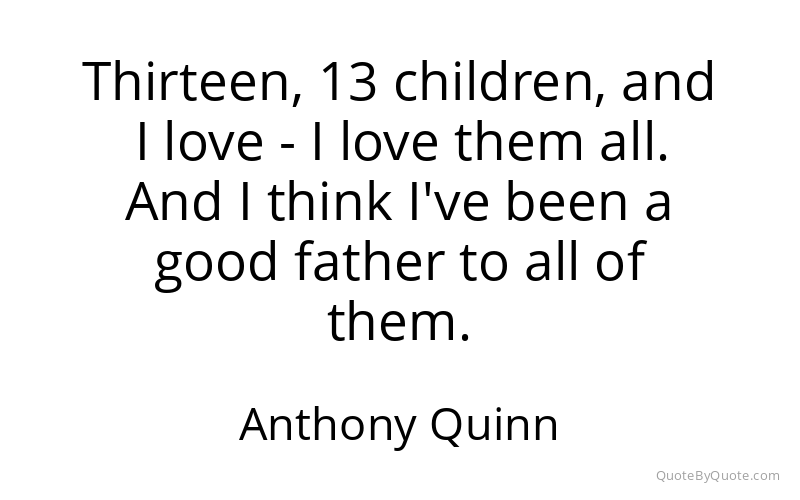 Preview image for this quote by Anthony Quinn