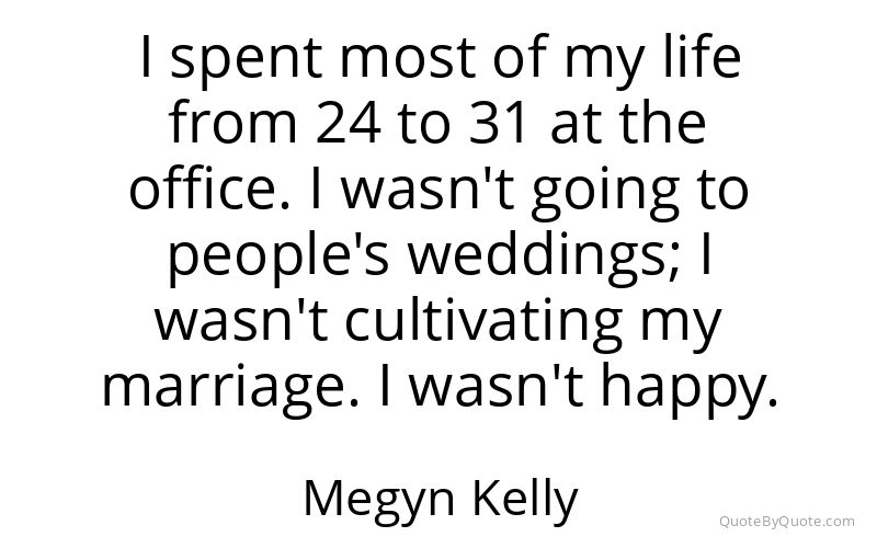 Preview image for this quote by Megyn Kelly