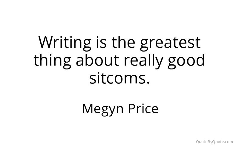 Preview image for this quote by Megyn Price