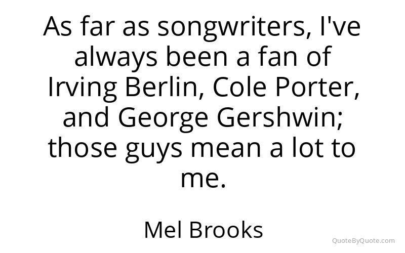Preview image for this quote by Mel Brooks