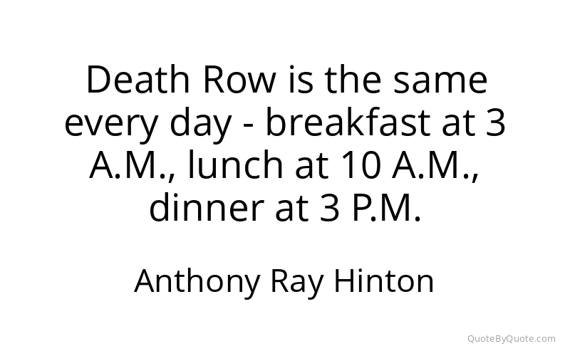 Preview image for this quote by Anthony Ray Hinton