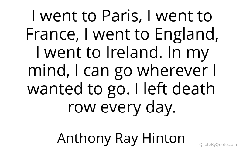Preview image for this quote by Anthony Ray Hinton