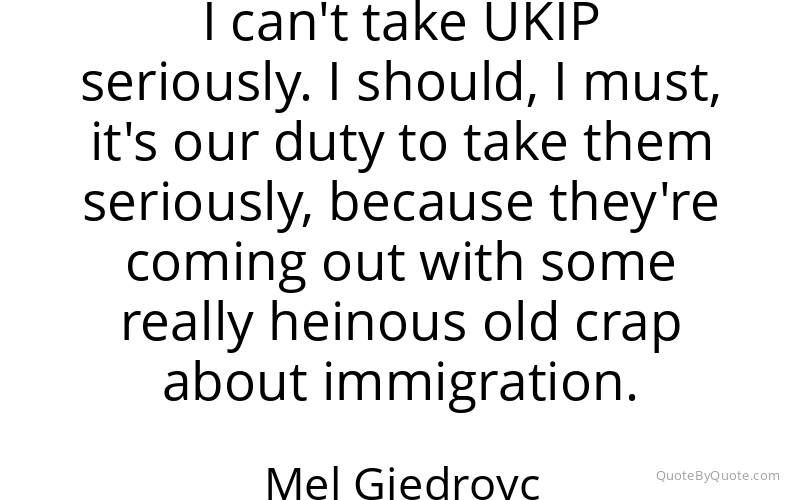 Preview image for this quote by Mel Giedroyc