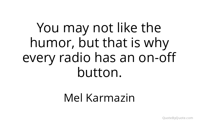 Preview image for this quote by Mel Karmazin