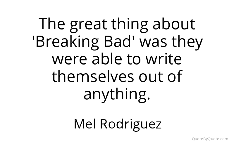 Preview image for this quote by Mel Rodriguez