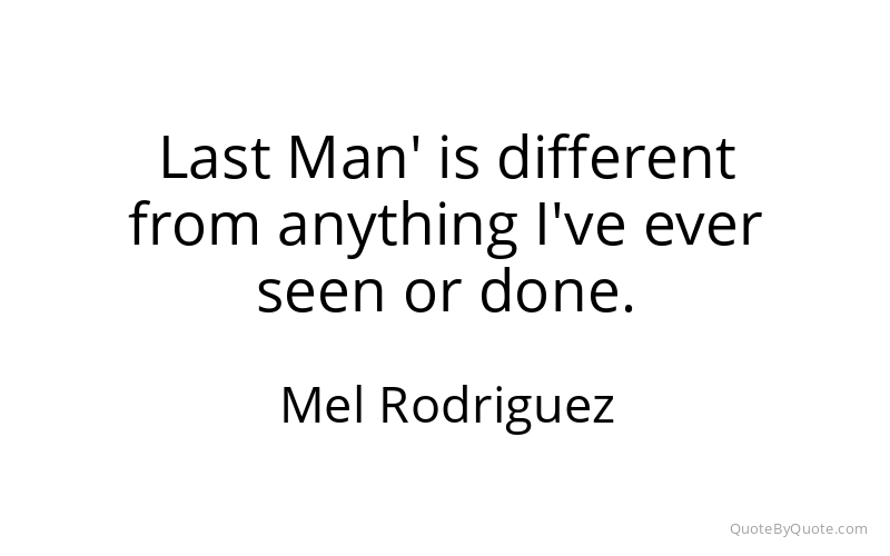 Preview image for this quote by Mel Rodriguez