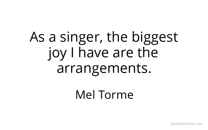 Preview image for this quote by Mel Torme
