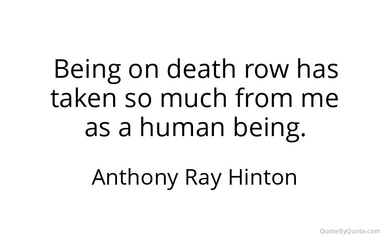 Preview image for this quote by Anthony Ray Hinton