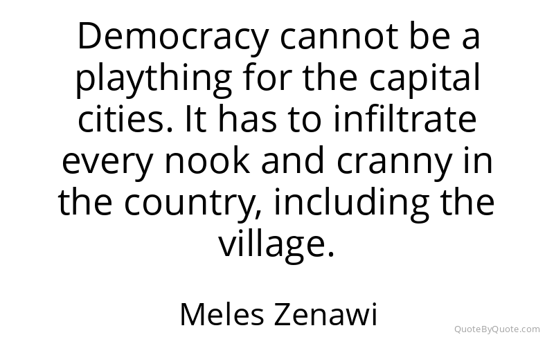 Preview image for this quote by Meles Zenawi