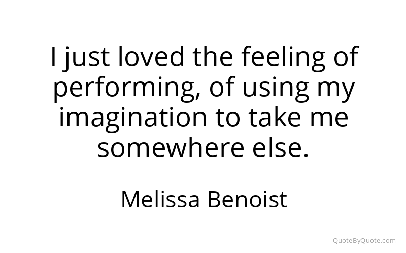 Preview image for this quote by Melissa Benoist