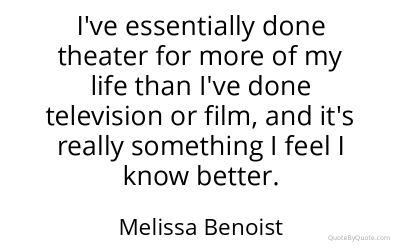 Preview image for this quote by Melissa Benoist