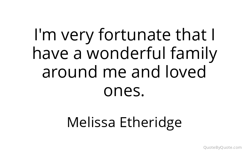 Preview image for this quote by Melissa Etheridge