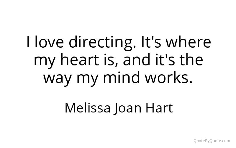 Preview image for this quote by Melissa Joan Hart