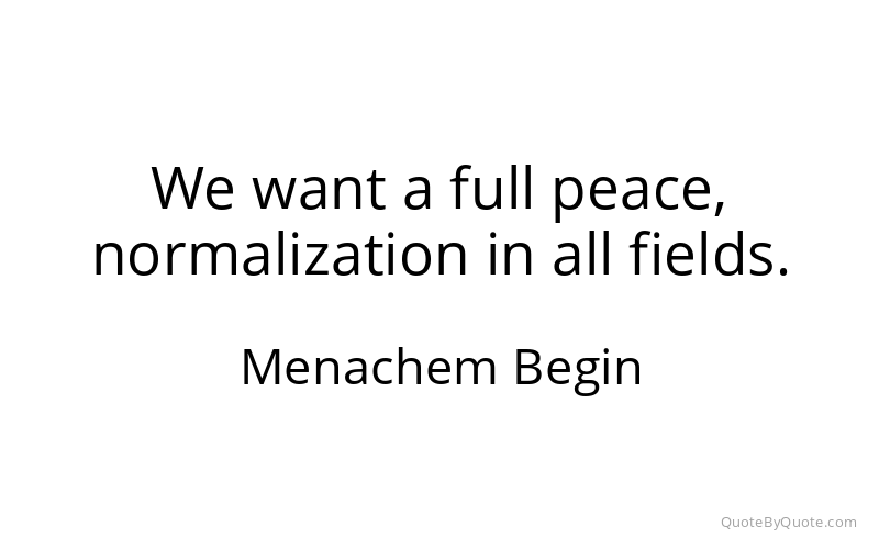 Preview image for this quote by Menachem Begin