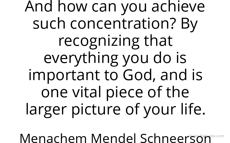 Preview image for this quote by Menachem Mendel Schneerson