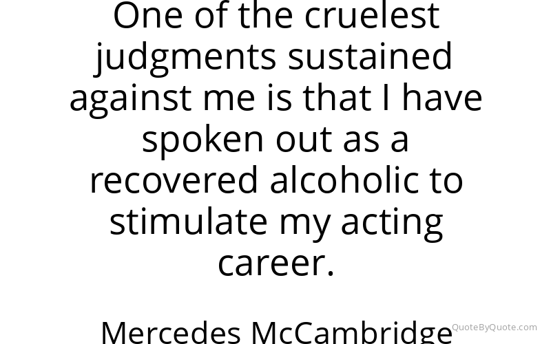 Preview image for this quote by Mercedes McCambridge
