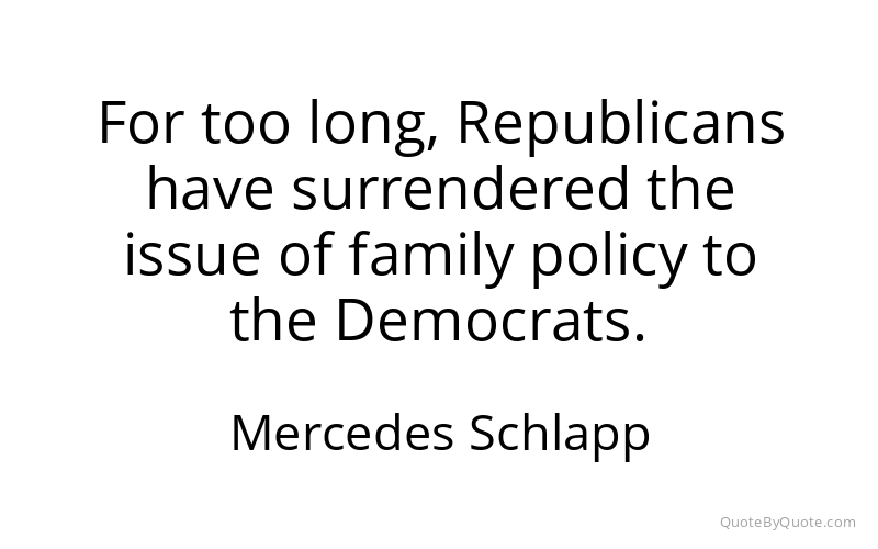 Preview image for this quote by Mercedes Schlapp