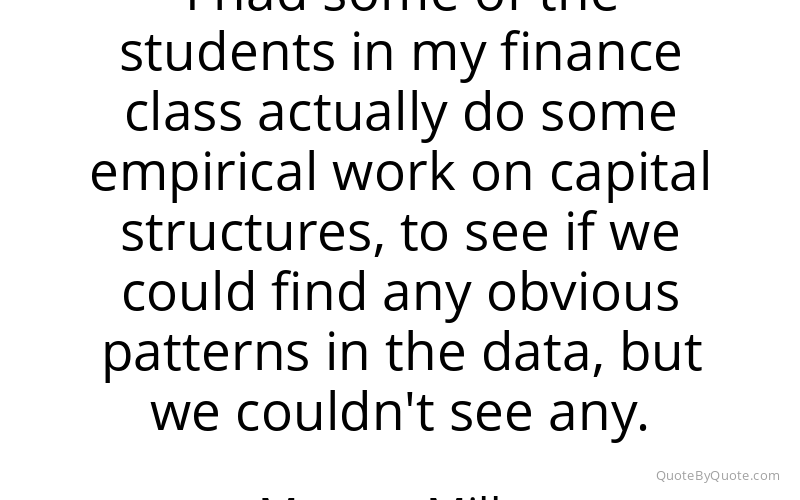 Preview image for this quote by Merton Miller