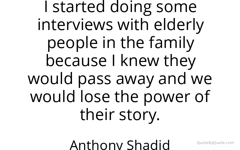 Preview image for this quote by Anthony Shadid