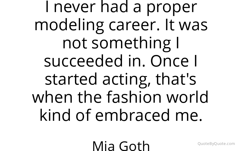 Preview image for this quote by Mia Goth