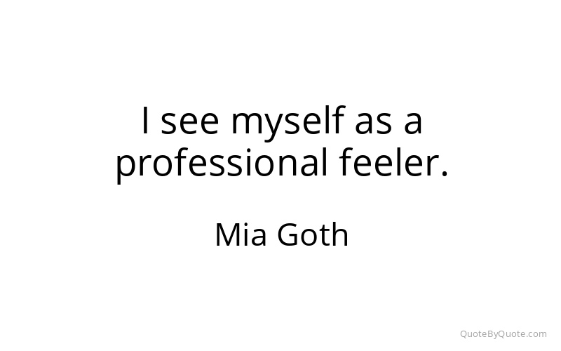 Preview image for this quote by Mia Goth