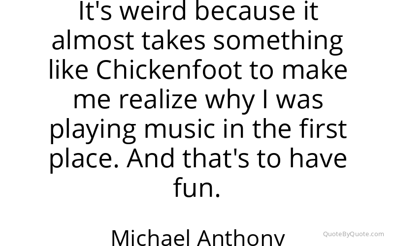 Preview image for this quote by Michael Anthony