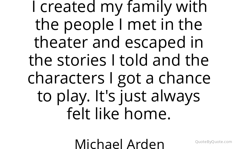 Preview image for this quote by Michael Arden