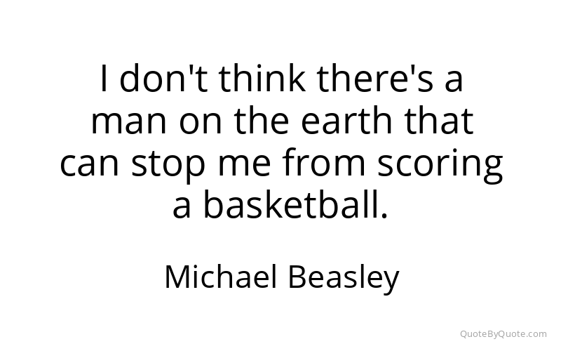 Preview image for this quote by Michael Beasley
